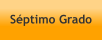 Séptimo Grado